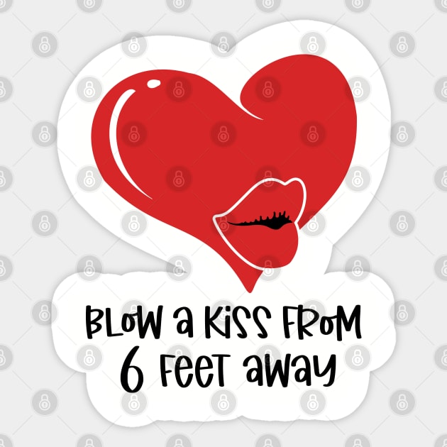Blow a Kiss from 6 Feet Away Sticker by busines_night